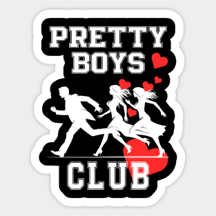 The Pretty Boys Club: How to Use Humor and Charm to Win Hearts Sticker